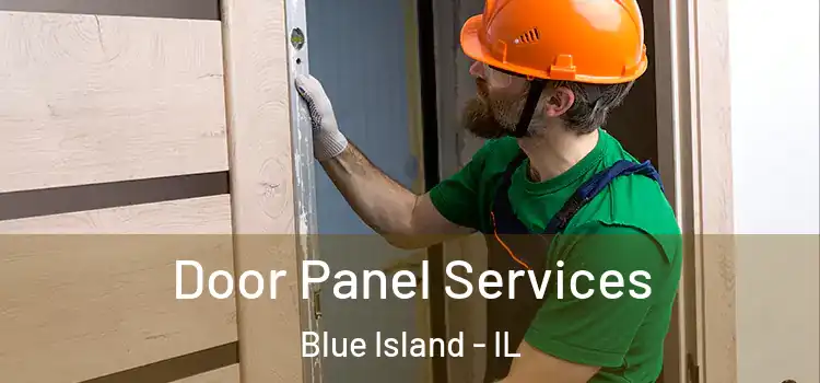 Door Panel Services Blue Island - IL