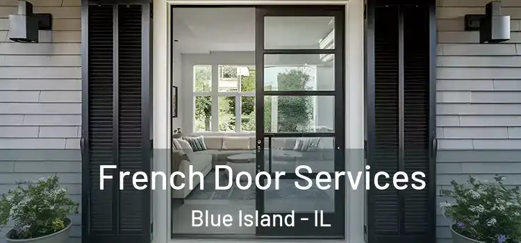 French Door Services Blue Island - IL