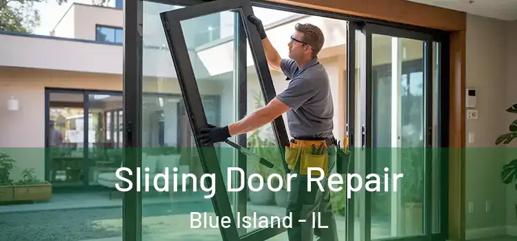 Sliding Door Repair Blue Island - IL