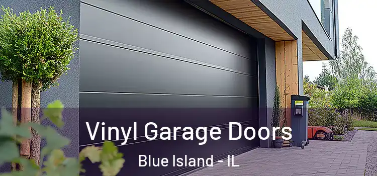  Vinyl Garage Doors Blue Island - IL